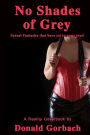 No Shades of Grey