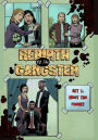 Rebirth of the Gangster Act 1: Meet the Family: (Bookstore Version)