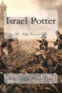 Israel Potter: His Fifty Years of Exile