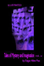 Tales of Mystery and Imagination by Edgar Allen Poe Volume 8: Illustrated