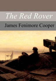 Title: The Red Rover, Author: James Fenimore Cooper