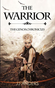 Title: The Warrior, Author: JJ Anders