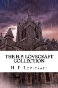 Title: The H.P. Lovecraft Collection, Author: H. P. Lovecraft