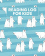 Reading Log For Kids: Reading Journal