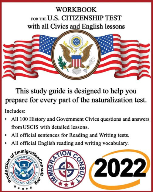 Workbook for the US Citizenship test with all Civics and English lessons Naturalization study
