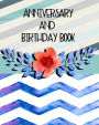 Anniversary And Birthday Book: Personal Calendar Of Important Celebrations Plus Gift And Card Log (Perpetual Event Calendars)(V4)
