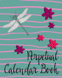 Perpetual Calendar Book: Important Dates Gift And Card Notebook