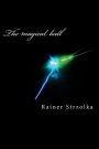The magical ball: The laser art of Rainer Strzolka