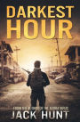 Darkest Hour: A Post-Apocalyptic EMP Survival Thriller