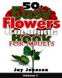 50+ Easy Flowers Coloring Book for Adults: 50+ Simple Flowers for Beginners Coloring Book for Adults with Basic Floral Designs concept in Large Print (the floral design beginners Collections Volume 1)