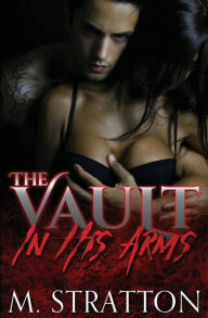 Title: In His Arms, Author: M Stratton