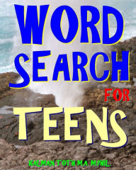 Title: Word Search for Teens: 300 Challenging & Educational Themed Puzzles, Author: Kalman Toth M a M Phil