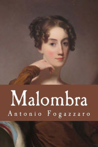 Title: Malombra, Author: Antonio Fogazzaro