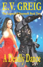 A Deadly Dance: The Legend of Graymyrh - Book Two