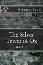 The Silver Tower of Oz