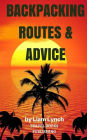 Backpacking Routes & Advice: Backpacking Tips and Tricks as well as a selection of Backpacking Routes around the world