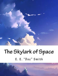 The Skylark of Space