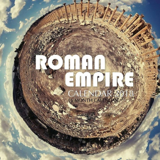 Roman Empire Calendar 2018: 16 Month Calendar by Paul Jenson Paperback