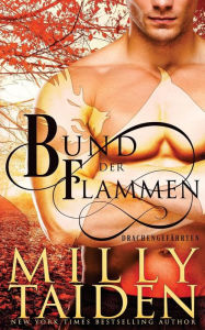 Title: Bund der Flammen, Author: Milly Taiden