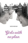 Girls with No Plan