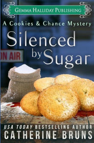 Title: Silenced by Sugar, Author: Catherine Bruns