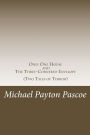 Only One House and The Three-Cornered Envelope: Two Tales of Terror