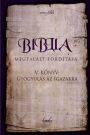 Biblia Megtalált Fordítása V. Könyv: Gyógyulás az Igazakra