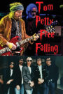 Tom Petty - Free Falling: Tom Petty & The Heartbreakers