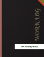 IVF Fertility Nurse Work Log: Work Journal, Work Diary, Log - 136 pages, 8.5 x 11 inches