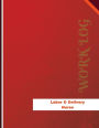 Labor & Delivery Nurse Work Log: Work Journal, Work Diary, Log - 136 pages, 8.5 x 11 inches