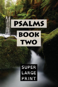 Title: Psalms: Book Two (KJV), Author: Super Large Print