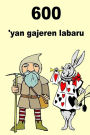 600 'yan gajeren labaru