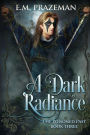 A Dark Radiance
