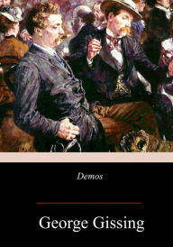 Title: Demos, Author: George Gissing