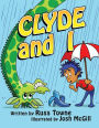 Clyde and I