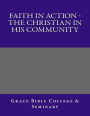 Faith In Action - The Christian In His Community