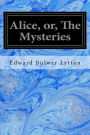 Alice, or, The Mysteries