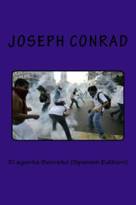 Title: El agente Secreto (Spanish Edition), Author: Joseph Conrad