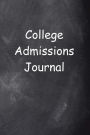 College Admissions Journal Chalkboard Design: (Notebook, Diary, Blank Book)
