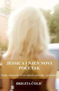 Title: Jessica i njen novi pocetak, Author: Brigita Colic
