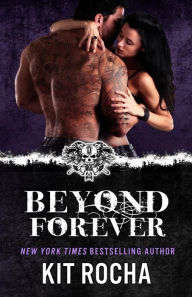 Title: Beyond Forever (O'Kane for Life Series #2), Author: Kit Rocha