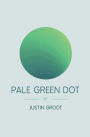 Pale Green Dot: Sequel to The Forest
