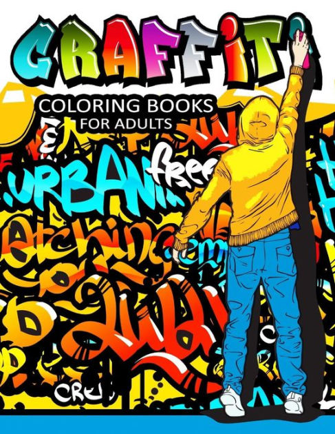 Graffiti Coloring Books For Adults Illustrated Graffiti Designs