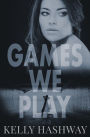 Games We Play