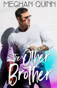 Title: The Other Brother, Author: Meghan Quinn