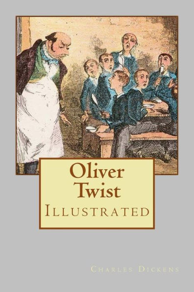 Oliver Twist: Illustrated