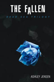 Title: The Fallen: Dead Sea Trilogy, Author: Ashley Jensen