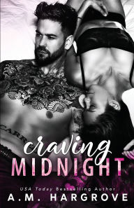 Title: Craving Midnight, Author: A M Hargrove