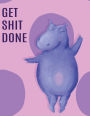 Big Fat Bullet Journal Notebook Dancing Hippo - Get Shit Done: 300 Plus Numbered Pages With 300 Graph Style Grid Pages, 6 Index Pages and 2 Key Pages in Large 8.5 X 11 Size Plenty of Space For Writing, Taking Notes, List Making, Journaling and Doodling.