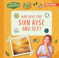 Title: Why Does the Sun Rise and Set?, Author: Jane R. Davis